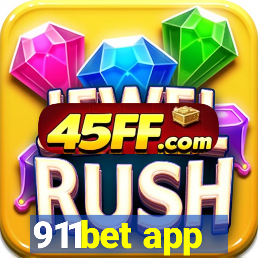 911bet app